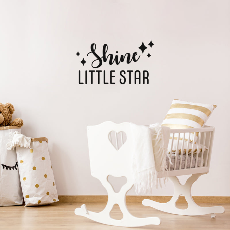 Vinyl Wall Art Decal - Shine Little Star - Modern Fun Good Vibes Quote Sticker For Home Bedroom Living Room Kids Room Playroom Nursery Daycare Kindergarten Classroom Decor 3