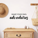 Vinyl Wall Art Decal - Make Your Own Adventures - Modern Fun Inspirational Quote Sticker For Living Room Kids Room Playroom Nursery Daycare Kindergarten Classroom Decor 2