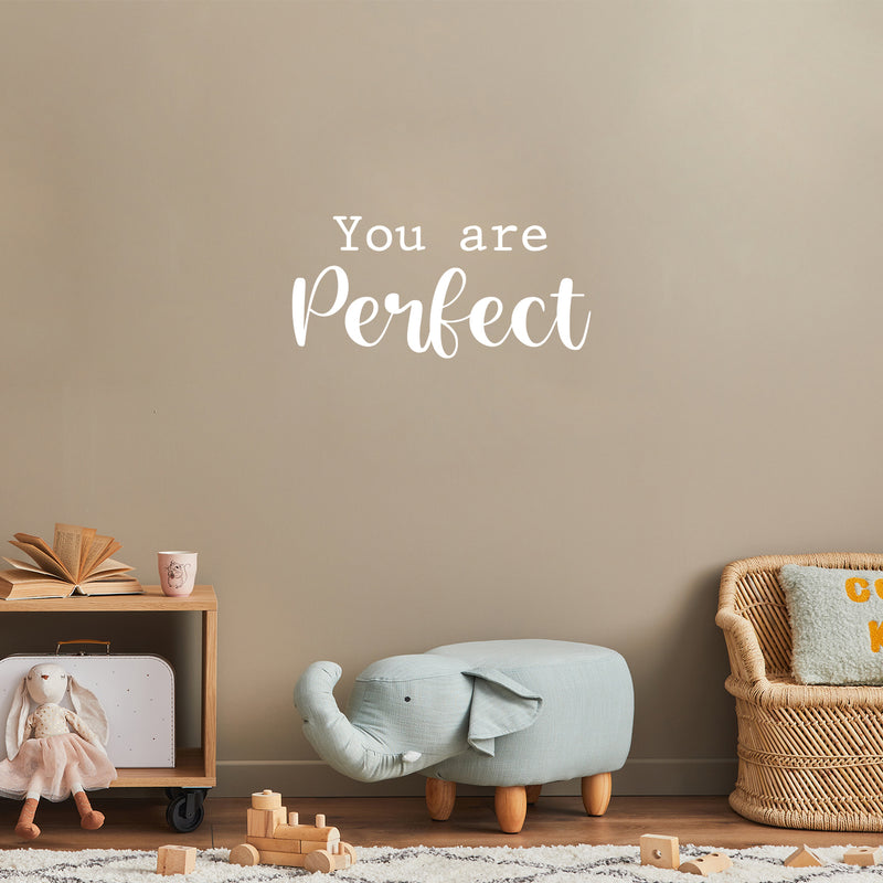 Vinyl Wall Art Decal - You Are Perfect - 12.5" x 26" - Trendy Fun Lovely Positive Quote Sticker For Home Bedroom Boys Room Playroom Nursery Daycare Baby Room Decor 2