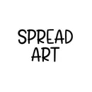 Vinyl Wall Art Decal - Spread Art - 15" x 25" - Trendy Motivational Quote Sticker For Artist Home Bedroom Closet Living Room Classroom Work Office Decor 1