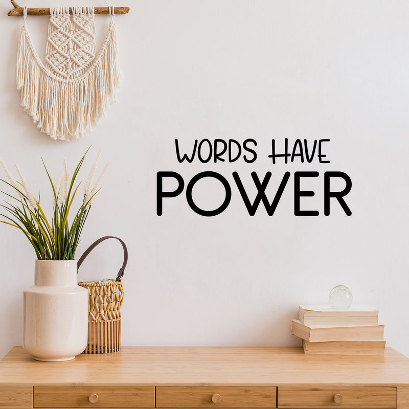 Vinyl Wall Art Decal - Words Have Power - Trendy Lovely Inspiring Optimistic Quote Sticker For Home Bedroom Living Room Closet Living Room School Office Coffee Shop Decor 3