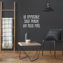 Vinyl Wall Art Decal - Lo Imposible Solo Tarda Un Poco Más / The Impposible Takes Just A Little Bit Longer - 17"x 30" - Motivational Spanish Quote Sticker For Home School Office Decor 3