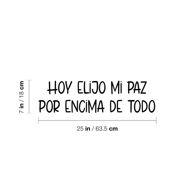Vinyl Wall Art Decal - Hoy Elijo Mi Paz Por Encima De Todo / Today I Choose My Peace Above All - 7" x 25" - Good Vibes Spanish Quote Sticker For Home School Office Coffee Shop Decor 4