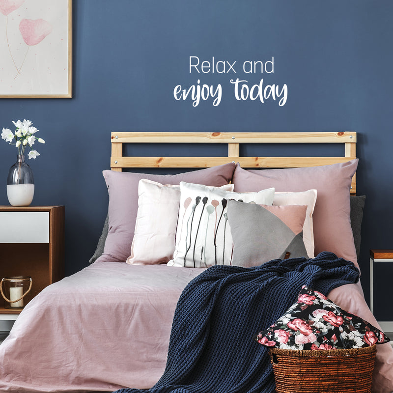 Vinyl Wall Art Decal - Relax And Enjoy Today - 11" x 25" - Trendy Inspiring Lovely Fun Quote Sticker For Home Bedroom Closet Bathroom Boutique Beauty Saloon Spa Office Decor 3