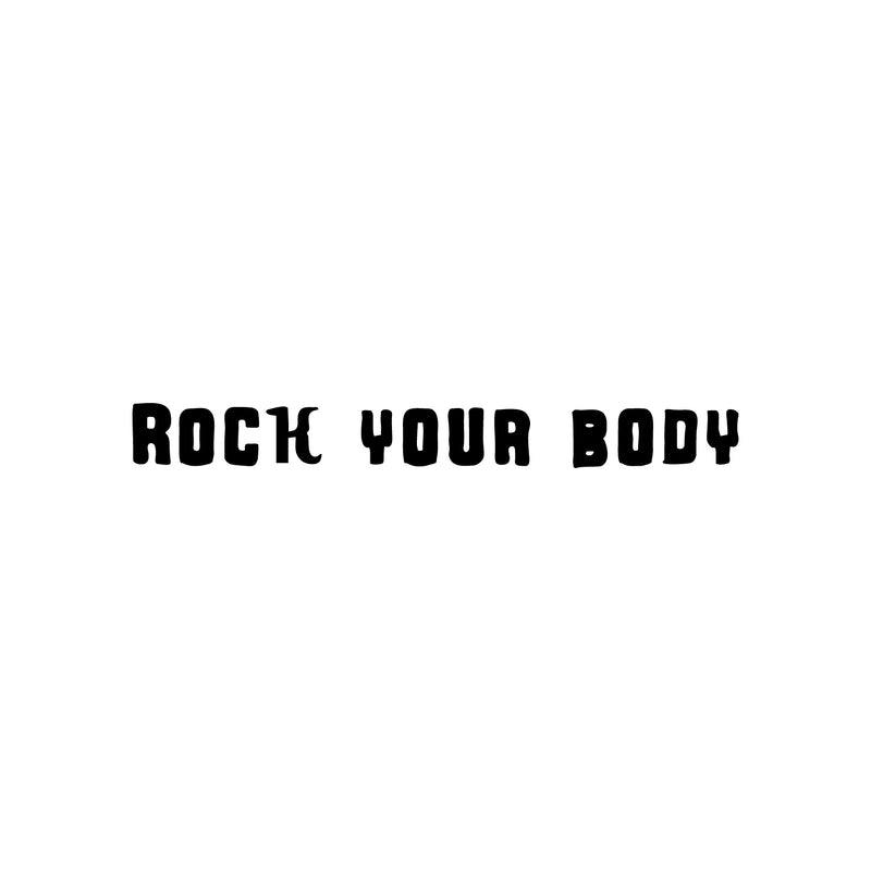 Vinyl Wall Art Decal - Rock Your Body - Modern Motivational Quote Sticker For Bedroom Hustle Exercise Work Office Fitness Center Home Gym Workout Room Decor 1