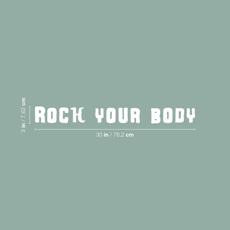 Vinyl Wall Art Decal - Rock Your Body - 3" x 30" - Modern Motivational Quote Sticker For Bedroom Hustle Exercise Work Office Fitness Center Home Gym Workout Room Decor 4