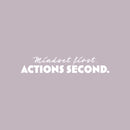 Vinyl Wall Art Decal - Mindset First Actions Second - 5" x 25" - Trendy Motivational Positive Work Quote Sticker For Office Coffee Shop School Home Bedroom Closet Living Room Decor 1