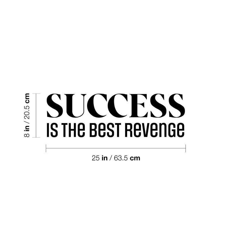 Vinyl Wall Art Decal - Success Is The Best Revenge - Trendy Motivating Positive Quote Sticker For Home Living Room Workout Room Yoga Dance Center Gym Fitness Lifestyle Decor 4