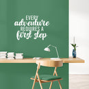 Vinyl Wall Art Decal - Every Adventure Requires A First Step - 16.5" x 24" - Trendy Fun Inspiring Quote Sticker For Living Room Kids Room Playroom Daycare Kindergarten Classroom Decor 3