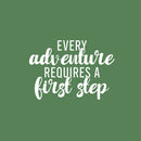 Vinyl Wall Art Decal - Every Adventure Requires A First Step - 16.5" x 24" - Trendy Fun Inspiring Quote Sticker For Living Room Kids Room Playroom Daycare Kindergarten Classroom Decor 2