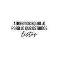 Vinyl Wall Art Decal - Atraemos Aquello Para Lo Que Estamos Listos / We Attract What We Are Ready For - Positive Spanish Quote Sticker For Home Office School Gym Decor 1