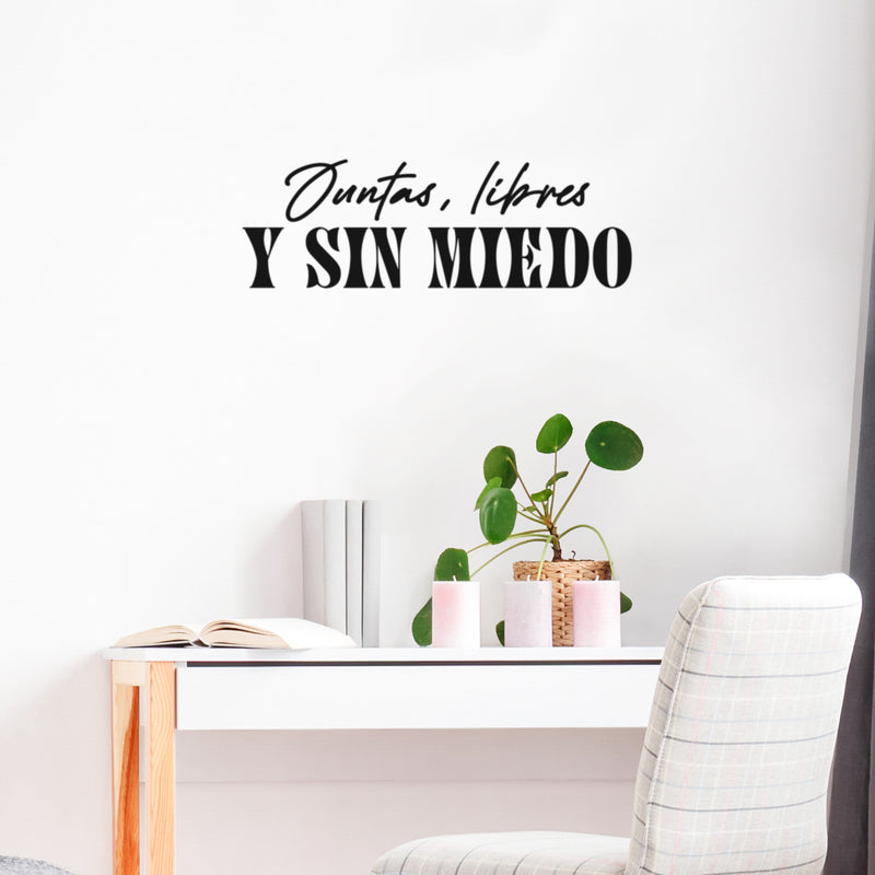 Vinyl Wall Art Decal - Juntas Libres Y Sin Miedo / Free and Fearless Together - Inspiring Feminine Spanish Quote Sticker For Women Bedroom Living Room School Office Decor 2