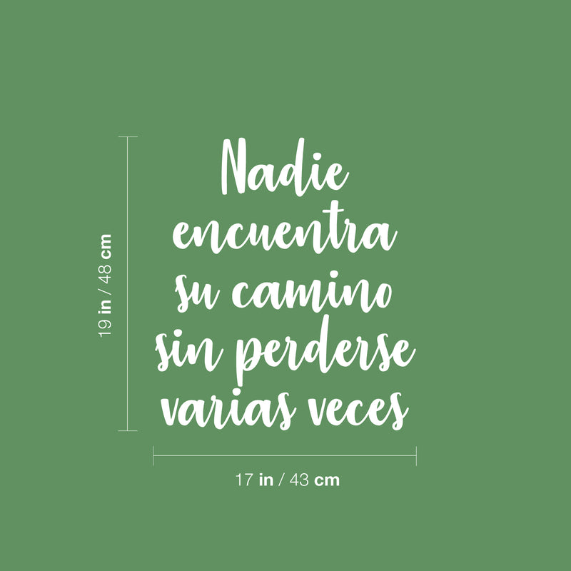 Vinyl Wall Art Decal - Nadie Encuentra Su Camino Sin Perderse / Nobody Finds His Way Without Getting Lost Several Times- 19" x 17" - Spanish Quote Sticker For Home School Office Decor 4