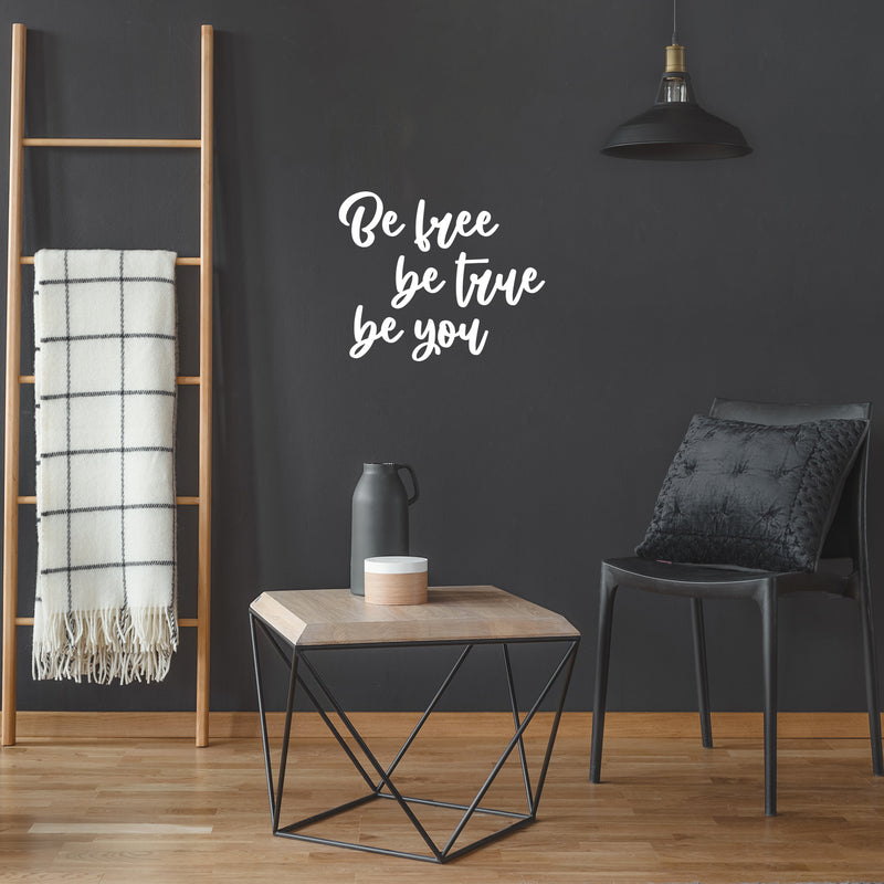 Vinyl Wall Art Decal - Be Free Be True Be You - 17" x 20.5" - Modern Inspirational Optimism Self Love Quote Sticker For Home School Office Bedroom Closet Living Room Decor 3