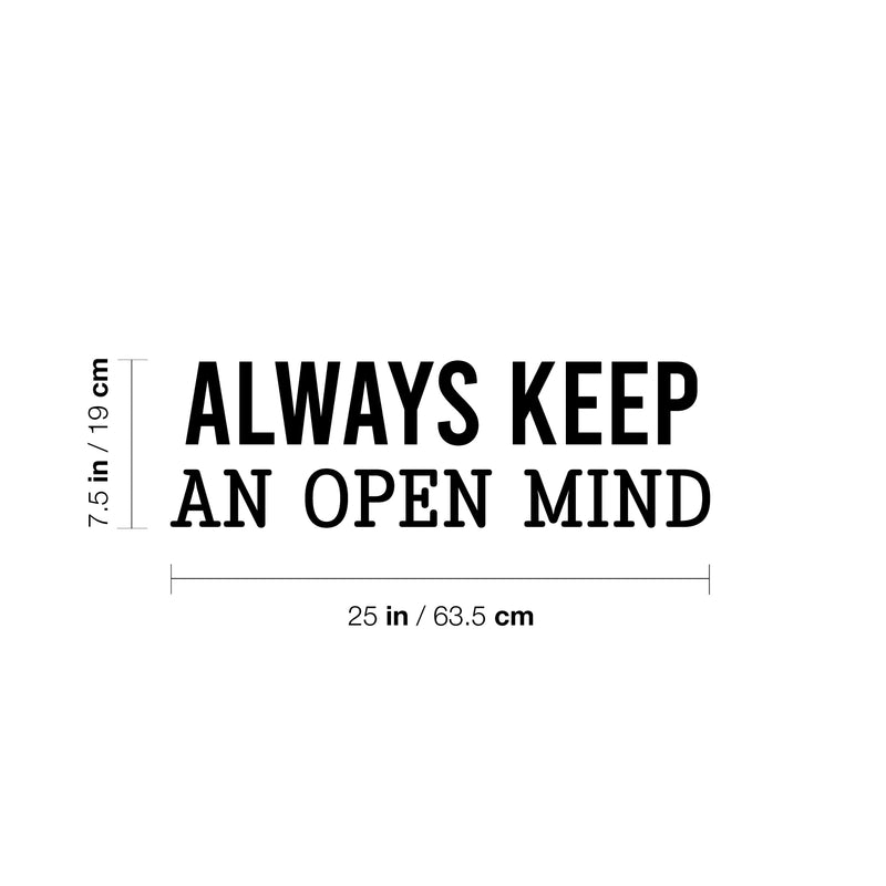 Vinyl Wall Art Decal - Always Keep An Open Mind - 7. Trendy Inspirational Equality Quote Sticker For Home School Office Bedroom Social Support Store Decor 4