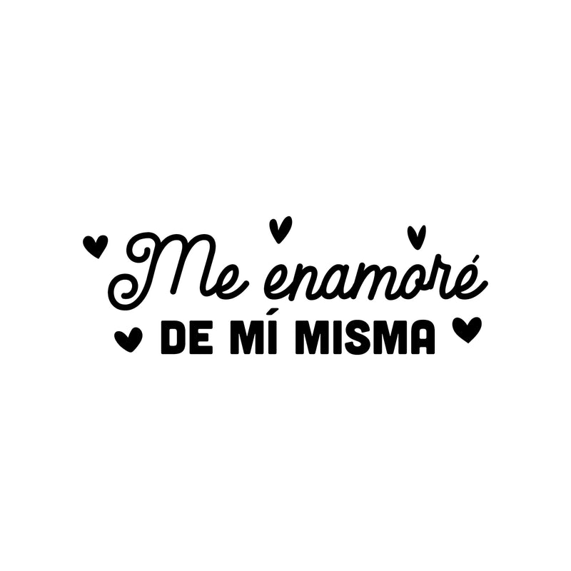 Vinyl Wall Art Decal - Me Enamoré De Mi Misma / I Fell In Love With Myself - 9" x 25" - Lovely Self Esteem Spanish Quote Sticker For Bedroom Closet Living Room Coffee Shop Decor 1