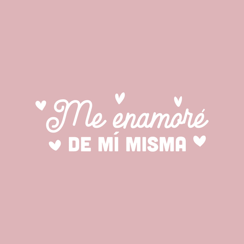 Vinyl Wall Art Decal - Me Enamoré De Mi Misma / I Fell In Love With Myself - 9" x 25" - Lovely Self Esteem Spanish Quote Sticker For Bedroom Closet Living Room Coffee Shop Decor 1