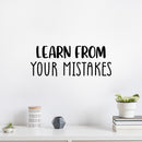 Vinyl Wall Art Decal - Learn From Your Mistakes - 9. Trendy Motivational Good Vibes Quote Sticker For Home Bedroom Living Room School Office Coffee Shop Decor 2