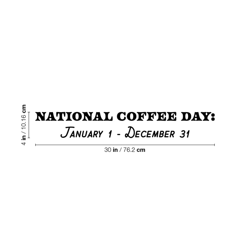 Vinyl Wall Art Decal - National Coffee Day - Trendy Funny Cafe Quote Sticker For Home Kitchen Bedroom Work Office Kitchenette Store Window Decor 4