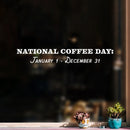 Vinyl Wall Art Decal - National Coffee Day - 4" x 30" - Trendy Funny Cafe Quote Sticker For Home Kitchen Bedroom Work Office Kitchenette Store Window Decor 2