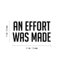 Vinyl Wall Art Decal - An Effort Was Made - Modern Motivational Quote Sticker For Home Gym Bedroom Living Room Work Office Classroom Decor 4