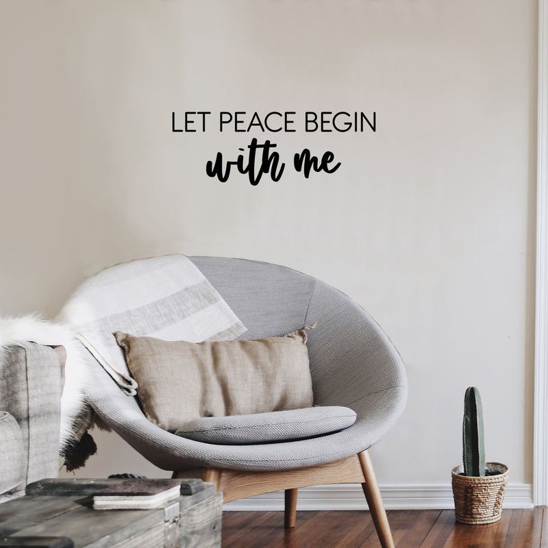 Vinyl Wall Art Decal - Let Peace Begin With Me - Trendy Inspirational Positive Quote Sticker For Home Office Bedroom Closet Living Room Coffee Shop Decor 3