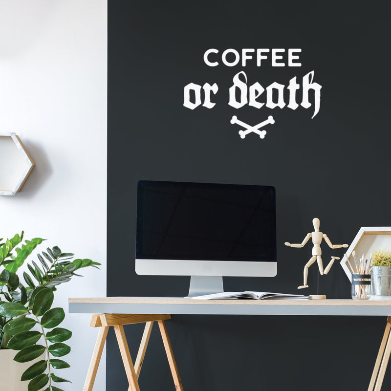 Vinyl Wall Art Decal - Coffee Or Death - 16" x 25" - Trendy Cool Caffeine Lovers Quote Funny Design Sticker For Kitchen Living Room Coffee Shop Office Restaurant Storefront Decor 3