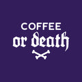 Vinyl Wall Art Decal - Coffee Or Death - 16" x 25" - Trendy Cool Caffeine Lovers Quote Funny Design Sticker For Kitchen Living Room Coffee Shop Office Restaurant Storefront Decor 1