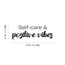 Vinyl Wall Art Decal - Self-care & Positive Vibes - 8.5" x 25" - Modern Cute Inspirational Self Love Quote Sticker For Home Teen Bedroom Closet Kids Room Makeup Mirror Decor 5