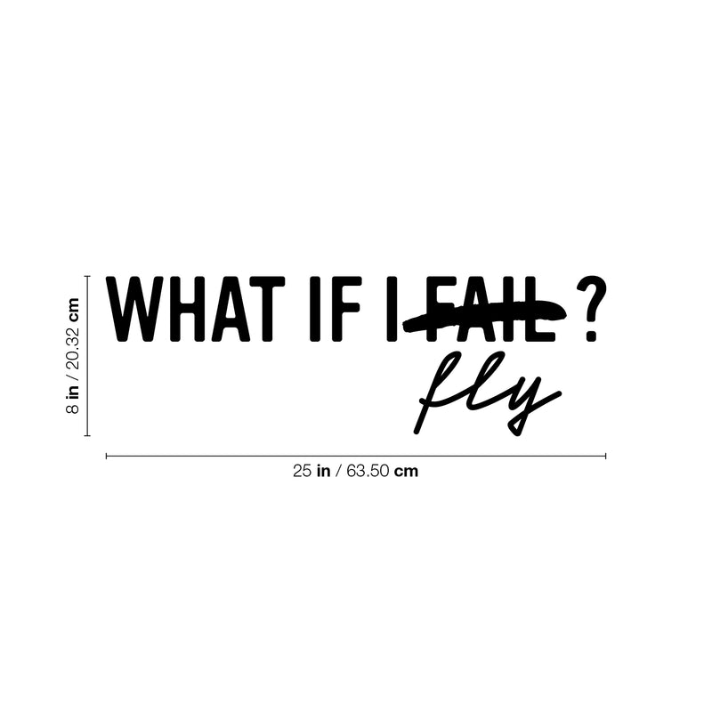 Vinyl Wall Art Decal - What If I Fly - Modern Inspirational Goals Quote Sticker For Home School Office Bedroom Classroom Coffee Shop Decor 5