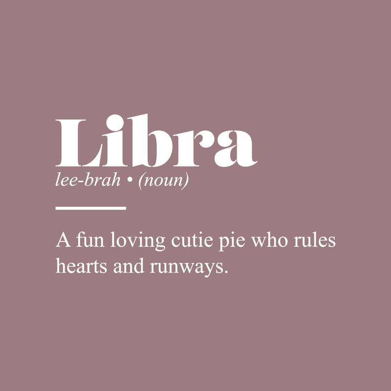 Vinyl Wall Art Decal - Libra Zodiac Sign Definition - 15" x 25" - Modern Fun Inspirational Astrology Quote Sticker For Home Bedroom Living Room Closet Office Coffee Shop Decor 2