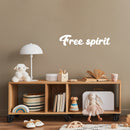 Vinyl Wall Art Decal - Free Spirit - 5.8" x 25" - Trendy Lovely Inspirational Good Vibes Quote Sticker For Home Bedroom Closet Living Room School Office Coffee Shop Decor 2