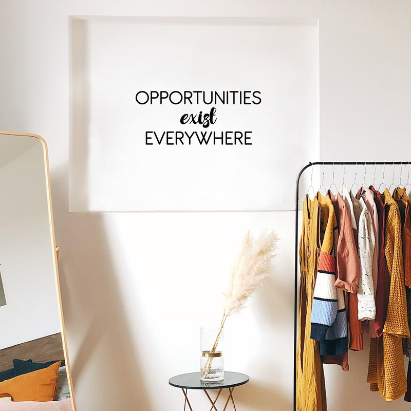 Vinyl Wall Art Decal - Opportunities Exist Everywhere - 10. Modern Motivational Goals Quote Sticker For Entrepreneur Home School Bedroom Work Office Classroom Decor 3