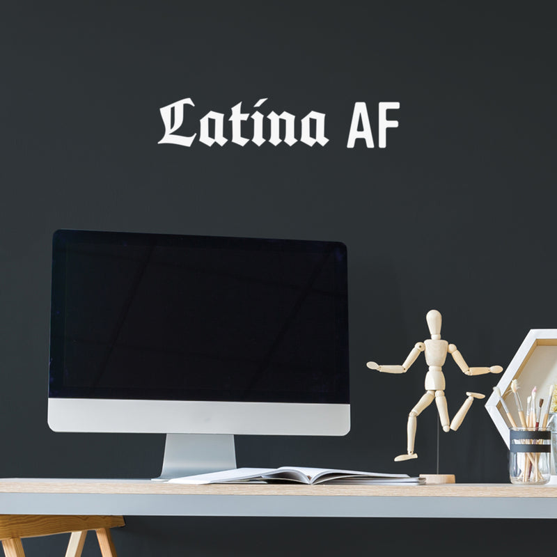 Vinyl Wall Art Decal - Latina AF - 4" x 20" - Trendy Motivating Fun Feminine Quote Sticker For Home Girls Bedroom Closet Living Room Office School Coffees Shop Decor 3