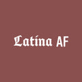 Vinyl Wall Art Decal - Latina AF - 4" x 20" - Trendy Motivating Fun Feminine Quote Sticker For Home Girls Bedroom Closet Living Room Office School Coffees Shop Decor 1