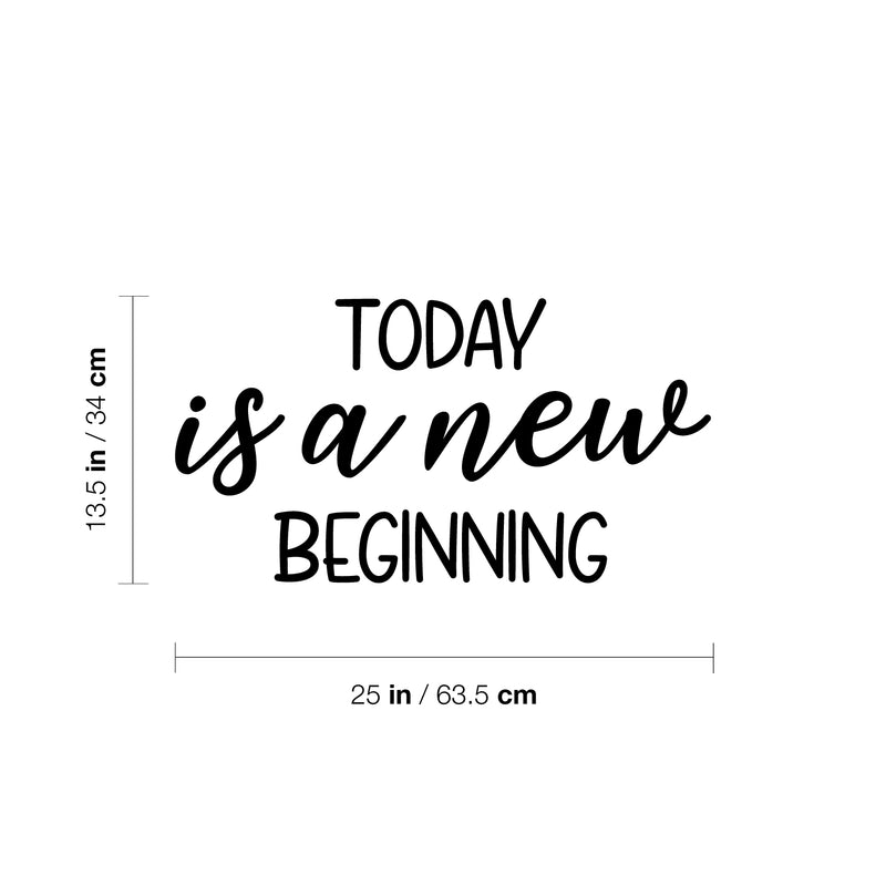 Vinyl Wall Art Decal - Today Is A New Beginning - 13. Trendy Motivating Positive Lifestyle Quote Sticker For Home Bedroom Living Room School Office Gym Fitness Decor 4