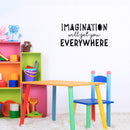 Vinyl Wall Art Decal - Imagination Will Get You Everywhere - 12" x 25" - Modern Inspirational Positive Quote Sticker For Home School Kids Room Office Bedroom Living Room Playroom Decor 3
