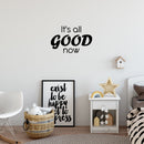 Vinyl Wall Art Decal - It's All Good - 5. Trendy Inspiring Fun Positive Good Vibes Quote Sticker For Bedroom Playroom Living Room Classroom Office Coffee Shop Decor 3