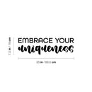 Vinyl Wall Art Decal - Embrace Your Uniqueness - 7. Trendy Inspirational Quote Sticker For Home Office Living Room Bedroom Closet Makeup Mirror Decor 4