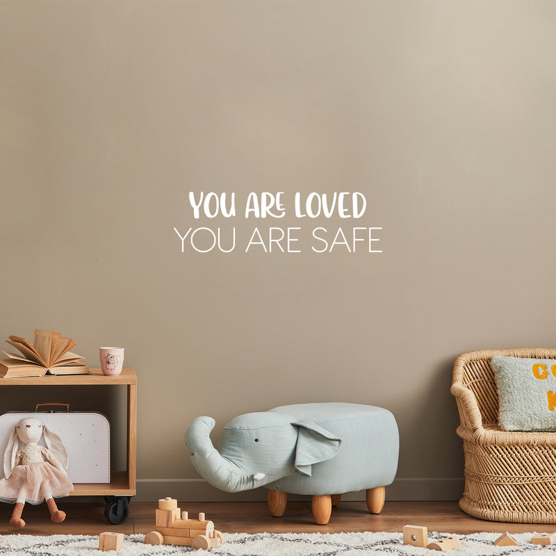 Vinyl Wall Art Decal - You Are Loved You Are Safe - 7.5" x 25" - Modern Inspirational Quote Sticker For Home Teen Bedroom Kids Room Nursery Makeup Mirror Decor 2