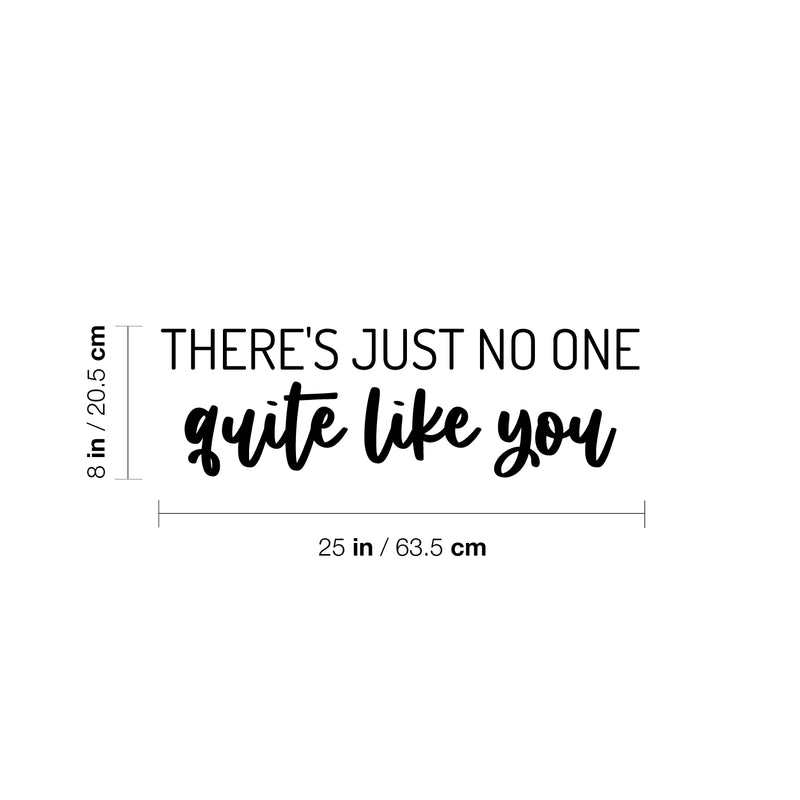 Vinyl Wall Art Decal - There's Just No One Quite Like You - Modern Inspirational Positive Self Love Quote Sticker For Bedroom Closet Home Office Living Room Bathroom Decor 4