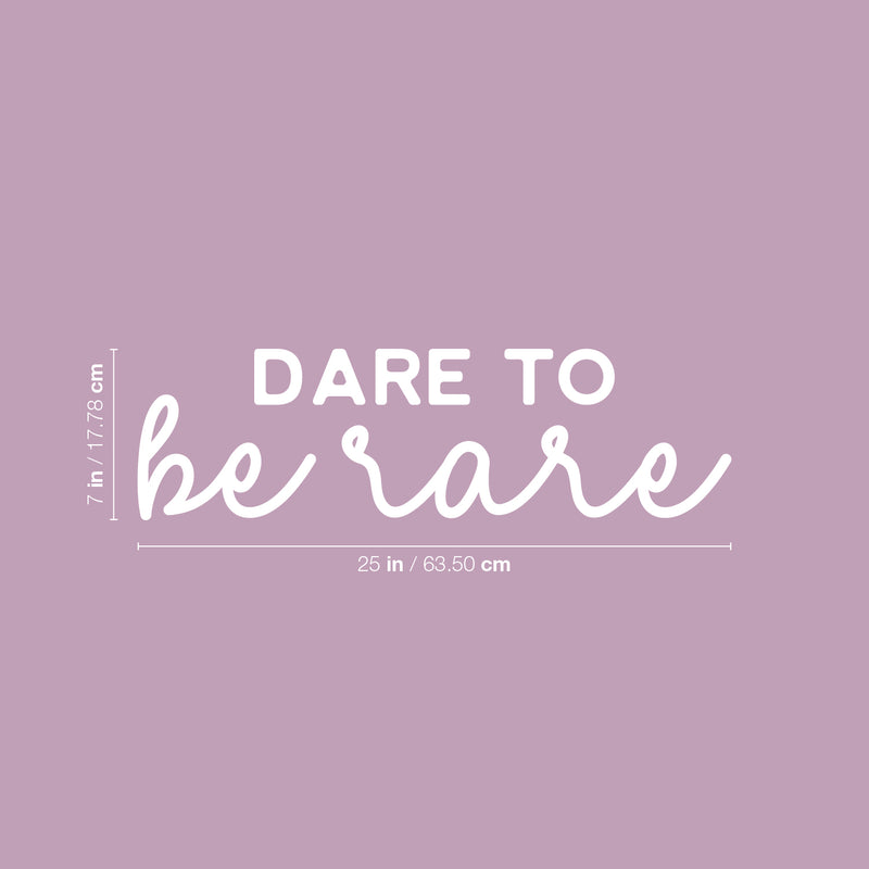 Vinyl Wall Art Decal - Dare To Be Rare - 7" x 25" - Modern Motivational Sarcasm Quote Sticker For Home School Classroom Living Room Work Office Teen Bedroom Decor 4