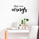 Vinyl Wall Art Decal - Grow Your Wings - Modern Lovely Inspiring Optimistic Self Esteem Quote Sticker For Home Bedroom Closet Living Room Playroom School Office Decor 2