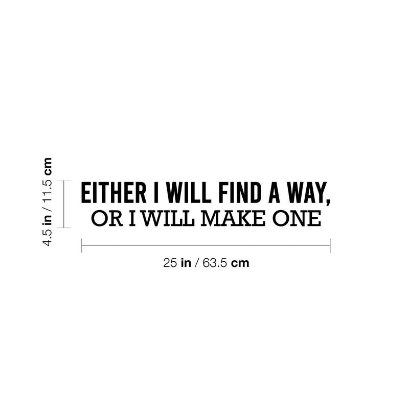 Vinyl Wall Art Decal - Either I Will Find A Way Or I Will Make One - 4. Trendy Positive Quote Sticker For Home Workout Room Yoga CrossFit Center Gym Fitness Lifestyle Decor 4