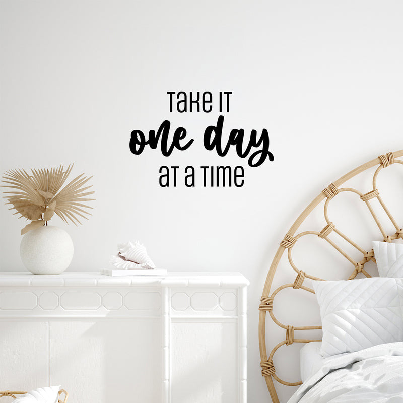 Vinyl Wall Art Decal - Take It One Day At A Time - 16.5" x 25" - Modern Inspirational Lovely Optimistic Quote Sticker For Home Bedroom Closet Living Room Office Coffee Shop Decor 2