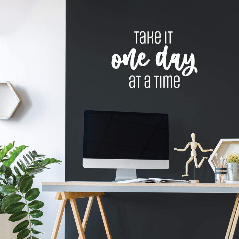 Vinyl Wall Art Decal - Take It One Day At A Time - 16.5" x 25" - Modern Inspirational Lovely Optimistic Quote Sticker For Home Bedroom Closet Living Room Office Coffee Shop Decor 2