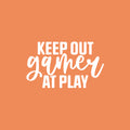Vinyl Wall Art Decal - Keep Out Gamer At Play - 15" x 25" - Trendy Lovely Funny Positive Quote Sticker For Home Bedroom Kids Room Playroom Gaming Room Daycare School Office Decor 1