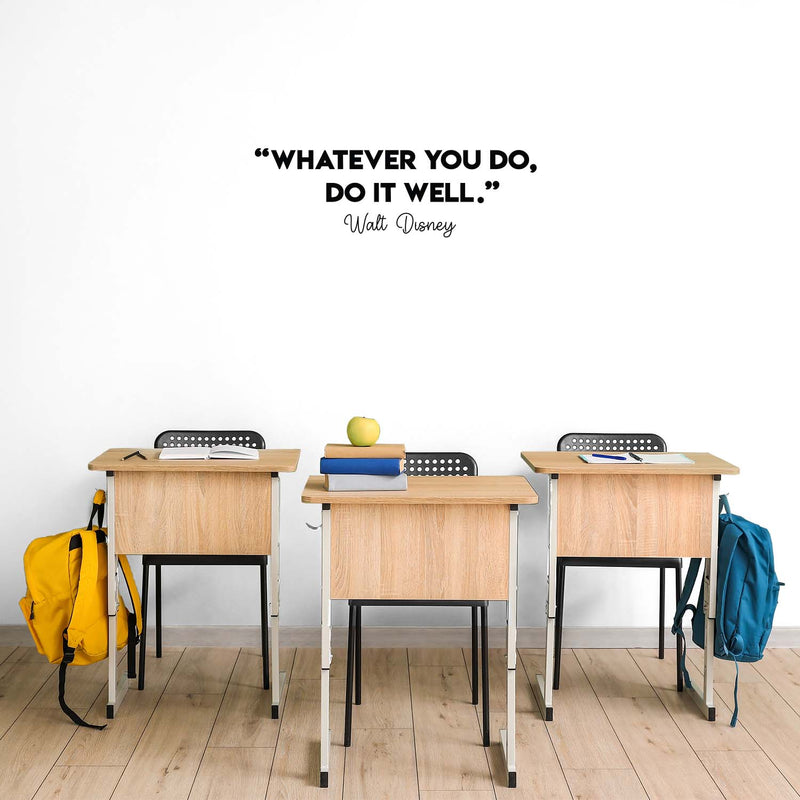 Vinyl Wall Art Decal - Whatever You Do Do It Well - 9. Trendy Positive Motivational Quote Sticker For Home Bedroom Living Room Playroom Classroom Office Coffee Shop Decor 3