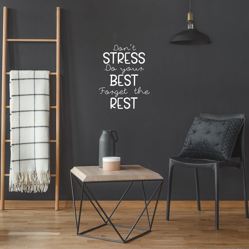 Vinyl Wall Art Decal - Don't Stress Do Your Best Forget The Rest - 21.5" x 17" - Trendy Positive Motivating Quote Sticker For Home Living Room Playroom School Office Coffee Shop Decor 3