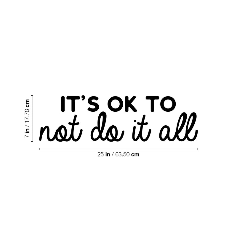 Vinyl Wall Art Decal - It's Ok To Not Do Anything - 8" x 25" - Modern Inspiring Positive Good Vibes Quote Sticker For Home Bedroom Living Room Playroom School Office Coffee Shop Decor 4